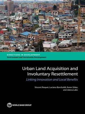 cover image of Urban Land Acquisition and Involuntary Resettlement